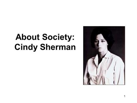 About Society: Cindy Sherman