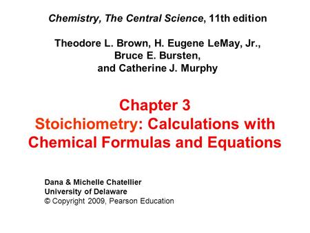 Stoichiometry: Calculations with Chemical Formulas and Equations