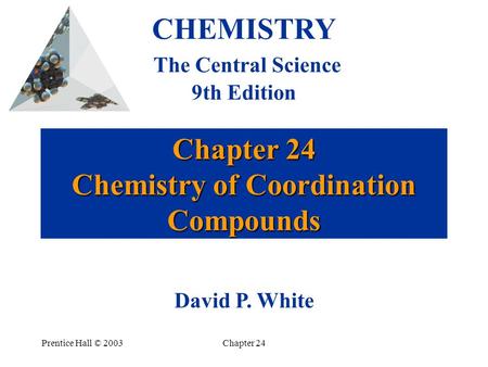 Chapter 24 Chemistry of Coordination Compounds