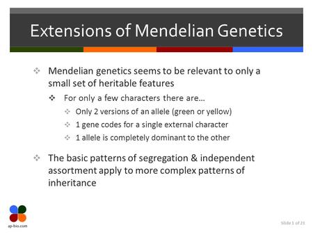 Extensions of Mendelian Genetics