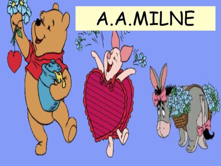 A.A.MILNE.