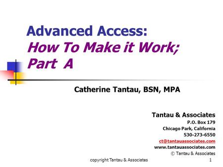 Advanced Access: How To Make it Work; Part A