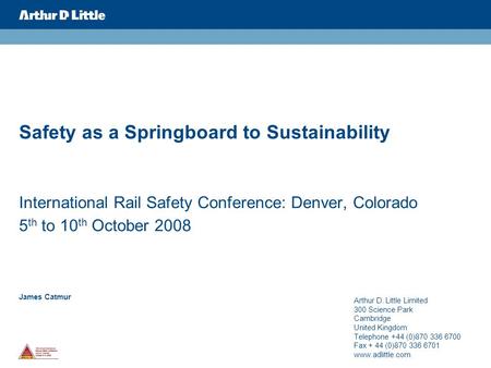 Safety as a Springboard to Sustainability