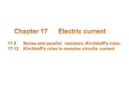 Chapter 17 Electric current