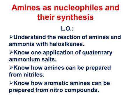 Amines as nucleophiles and their synthesis