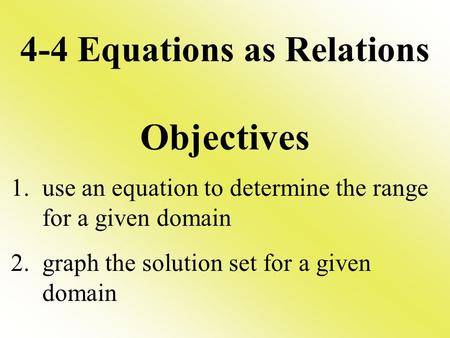 4-4 Equations as Relations