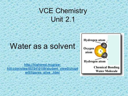 Water as a solvent VCE Chemistry Unit 2.1