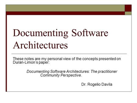 Documenting Software Architectures