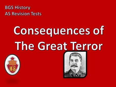 1) How big was the social impact of the Great Terror? Massive! It shattered families, ruined careers and forced people to disown their past.