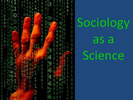 Sociology as a Science.