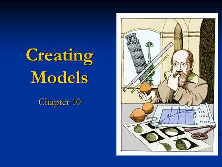 Creating Models Chapter 10. Lesson Objectives Know what a capacitor is and how it works Know what a capacitor is and how it works Introduce the idea of.