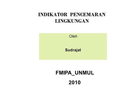 INDIKATOR PENCEMARAN LINGKUNGAN