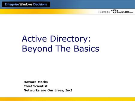 Active Directory: Beyond The Basics