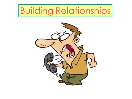 Building Relationships