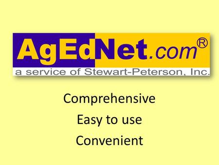 Comprehensive Easy to use Convenient