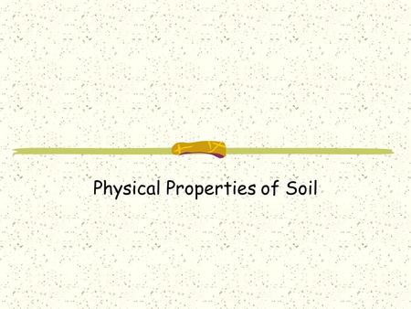 Physical Properties of Soil