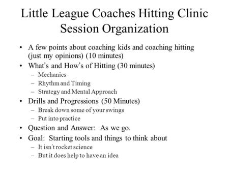 Little League Coaches Hitting Clinic Session Organization