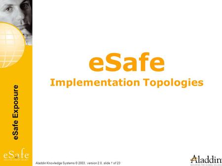 eSafe Implementation Topologies