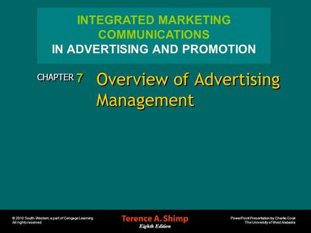 PowerPoint Presentation by Charlie Cook The University of West Alabama Eighth Edition © 2010 South-Western, a part of Cengage Learning All rights reserved.