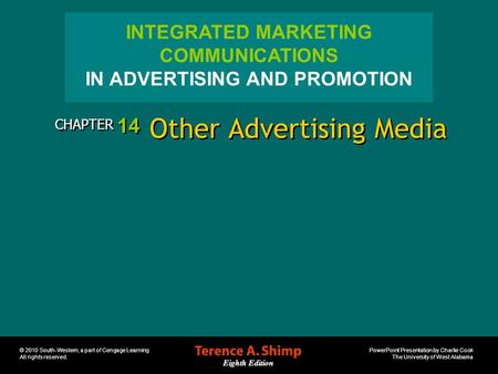 PowerPoint Presentation by Charlie Cook The University of West Alabama Eighth Edition © 2010 South-Western, a part of Cengage Learning All rights reserved.