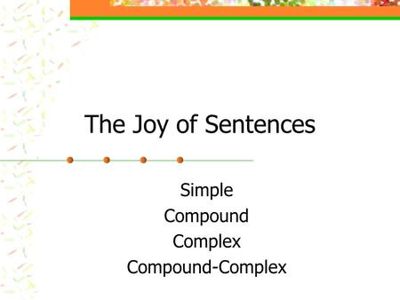 Simple Compound Complex Compound-Complex