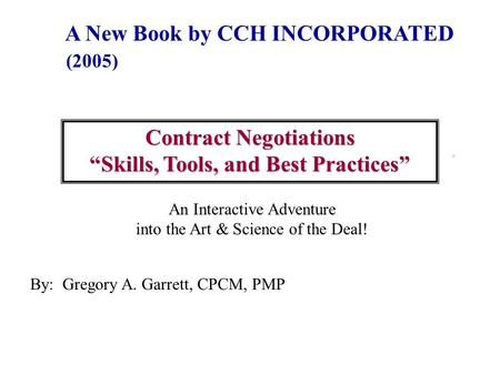 Contract Negotiations “Skills, Tools, and Best Practices”