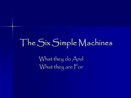 The Six Simple Machines