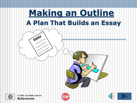 A Plan That Builds an Essay