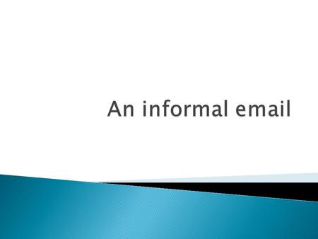 W ( who are you?) A (audience) – Clara S (formal/informal)- informal P (purpose) give info about the flight give info about accommodation (where are.