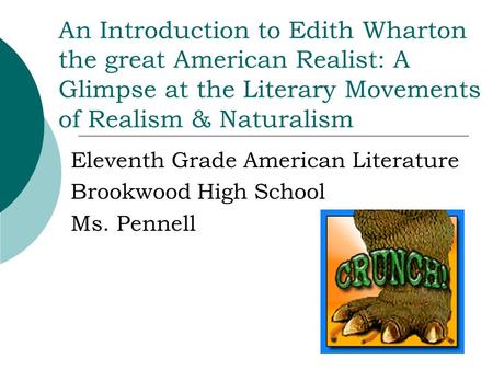 Eleventh Grade American Literature Brookwood High School Ms. Pennell