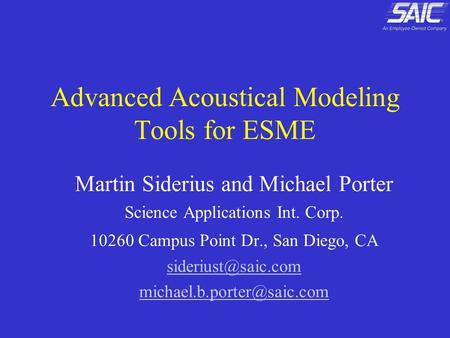 Advanced Acoustical Modeling Tools for ESME