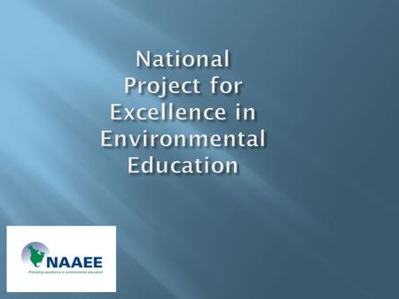 National Project for Excellence in Environmental Education