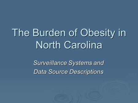 The Burden of Obesity in North Carolina