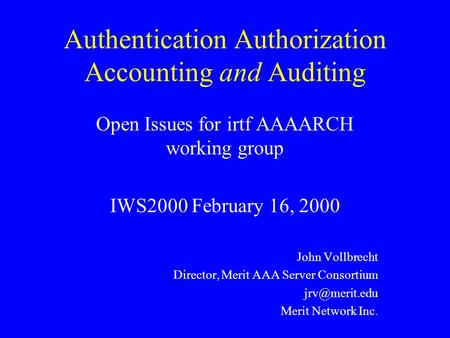 Authentication Authorization Accounting and Auditing