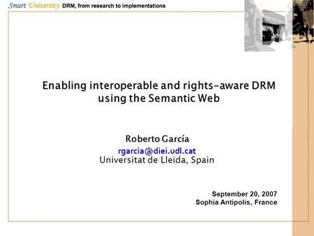 Enabling interoperable and rights-aware DRM using the Semantic Web