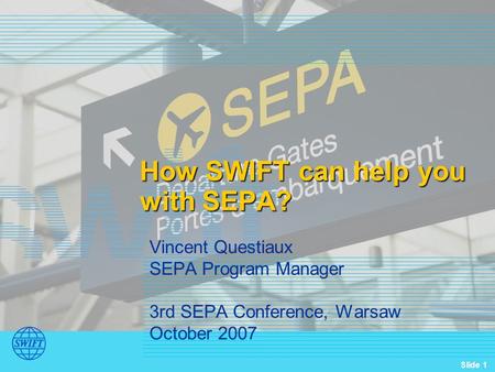 How SWIFT can help you with SEPA?