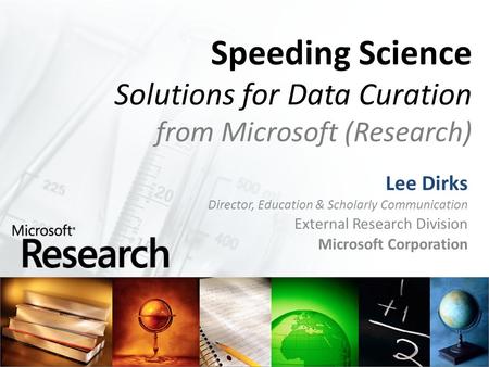 Speeding Science Solutions for Data Curation from Microsoft (Research)