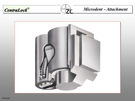 Microdent - Attachment Möllerfeld. Microdent - Attachment Möllerfeld.