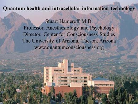 Quantum health and intracellular information technology