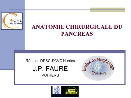 ANATOMIE CHIRURGICALE DU PANCREAS