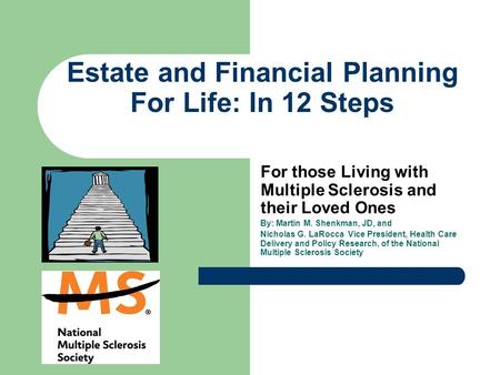 Estate and Financial Planning For Life: In 12 Steps