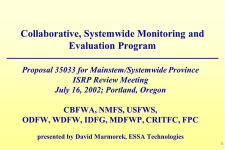 Collaborative, Systemwide Monitoring and Evaluation Program