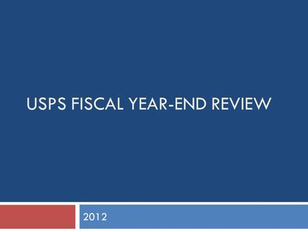 USPS Fiscal Year-End Review