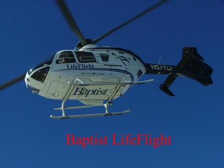 Baptist LifeFlight.