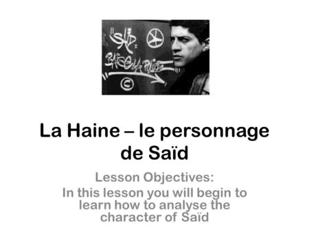 La Haine – le personnage de Saïd