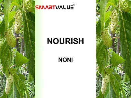 NOURISH NONI.