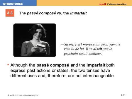 The passé composé vs. the imparfait