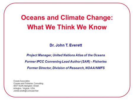 Oceans and Climate Change: What We Think We Know