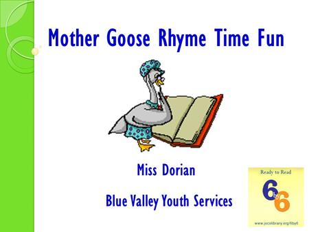 Mother Goose Rhyme Time Fun Blue Valley Youth Services