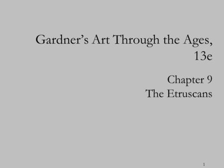 Gardner’s Art Through the Ages, 13e